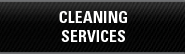 CLEANING SERVICES